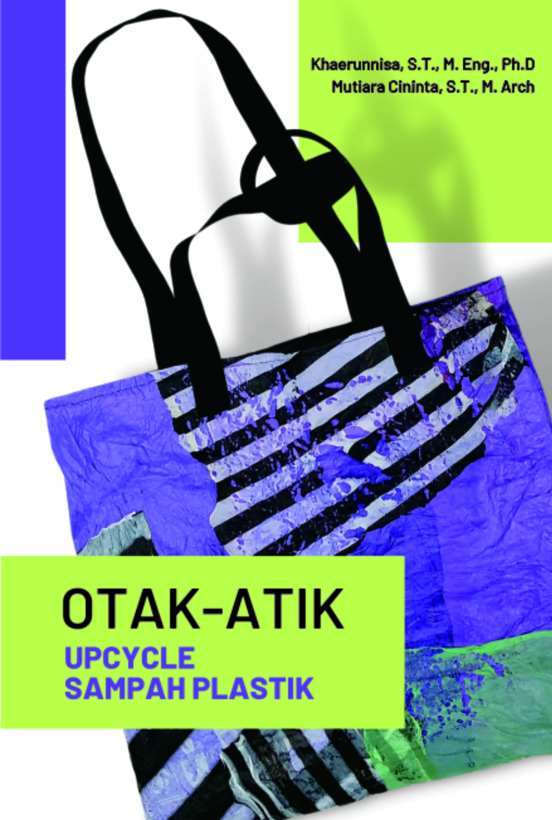 Otak Atik Upcycle Sampah Plastik 
