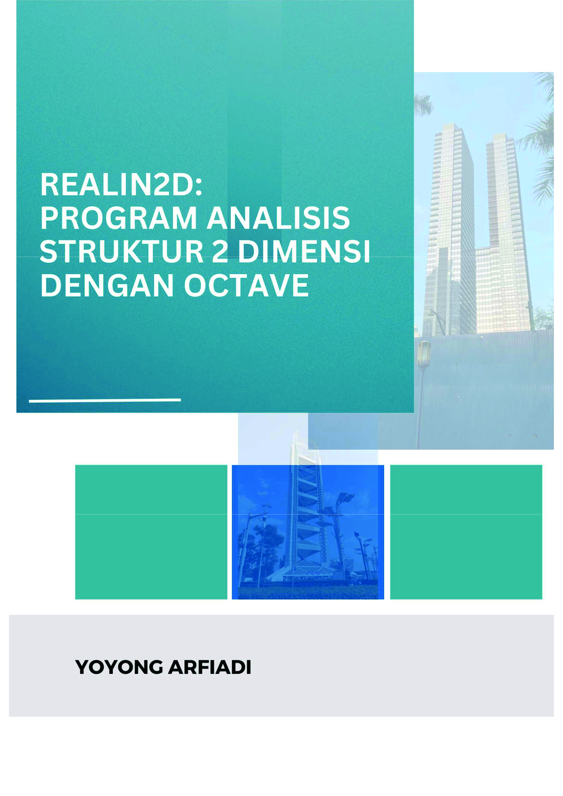 REALIN2D: Program Analisis Struktur 2 Dimensi dengan Octane